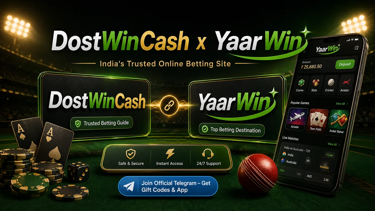 DostWinCash and YaarWin online betting site India guide
